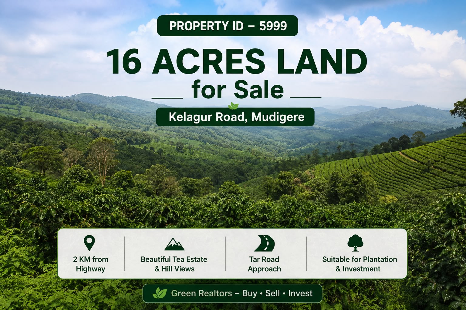 🆔 *PROPERTY ID – 5999* ☕🌿 *16 Acres Land with Tea Estate View for Sale – Kelagur Road, Mudigere*